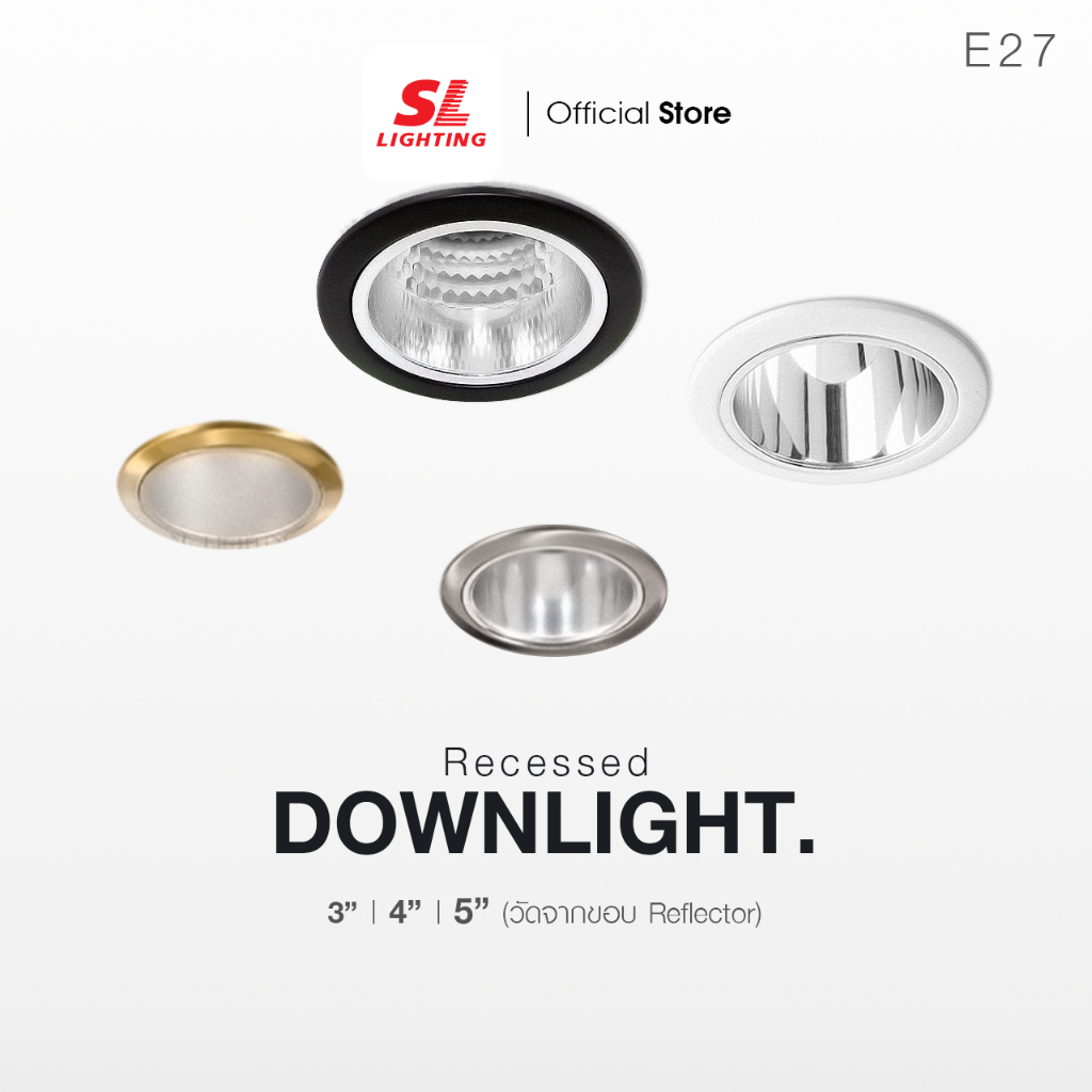 SL LIGHTING  | Recessed Downlight โคมไฟดาวน์ไลท์ฝังฝ้า รุ่น SL-6-518, SL-6-552, SL-6-553