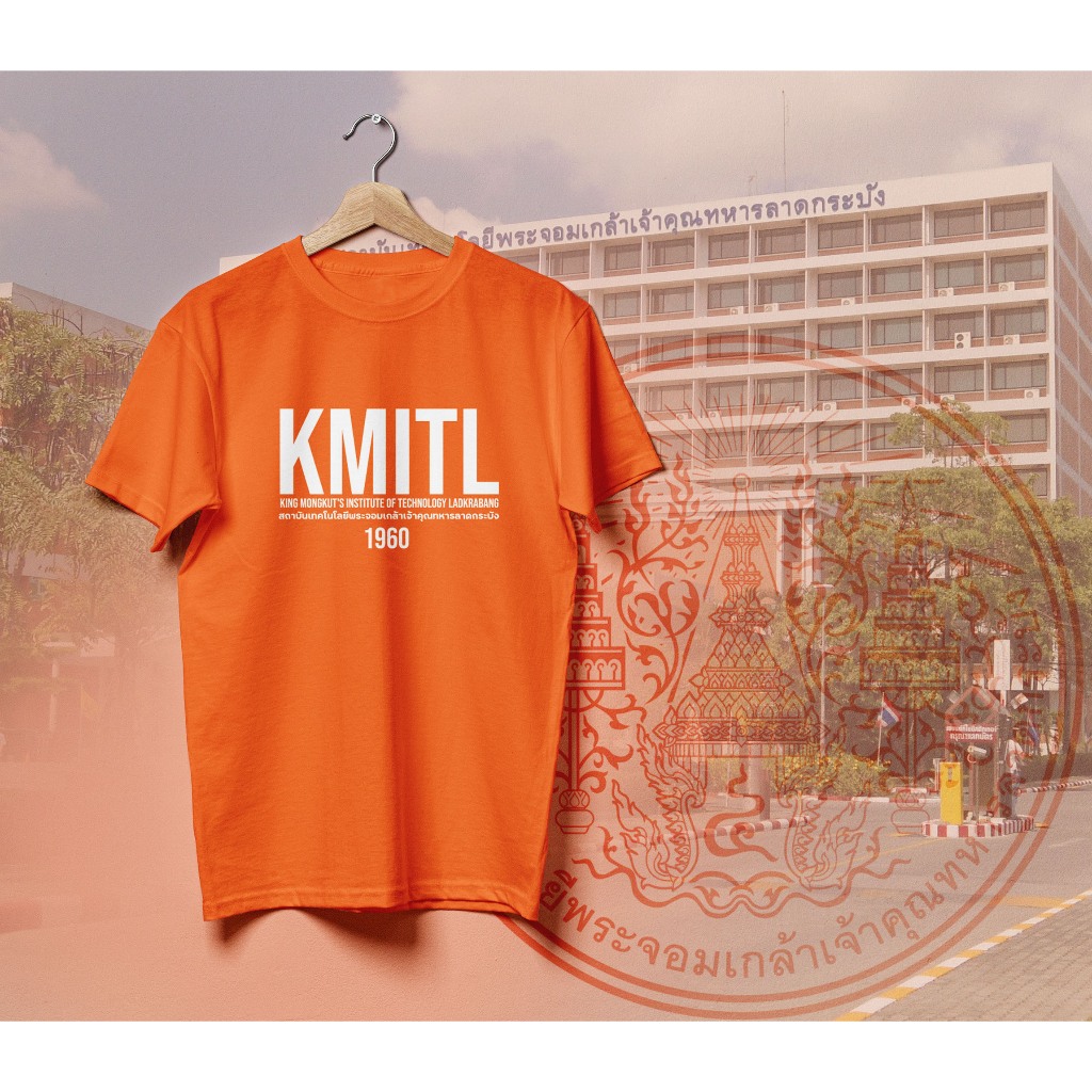 เสื้อยืด KMITL สถาบันเทคโนโลยีพระจอมเกล้าเจ้าคุณทหารลาดกระบัง มี 3 สี 4 แบบ สีขาว สีดำ สีส้ม ใส่เท่ห