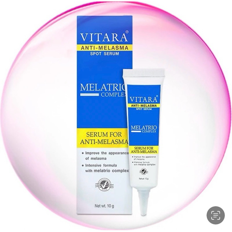 VITARA ANTI-MELASMA SPOT SERUM 10g. เซรั่มสำหรับผิวที่เป็นฝ้า