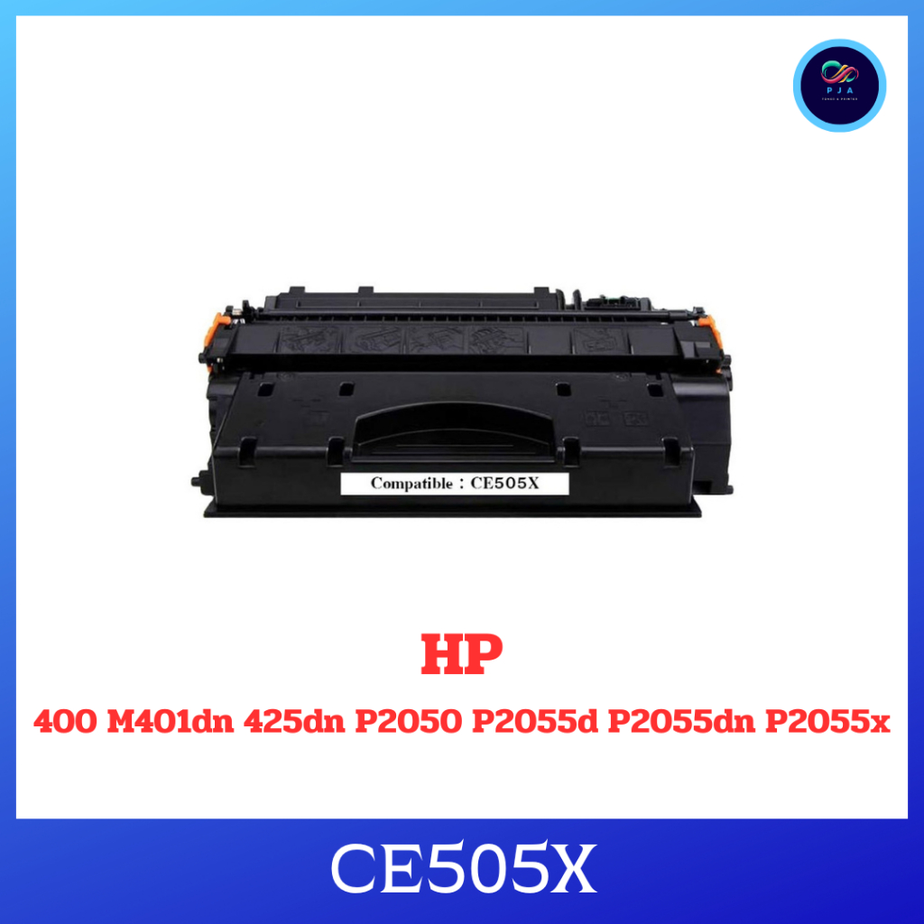 ตลับหมึกเทียบเท่า Toner HP CE505X For Printer HP 400 M401dn 425dn P2050 P2055d P2055dn P2055x