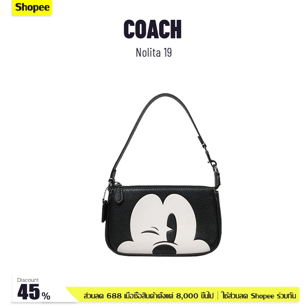 กระเป๋า COACH Disney Nolita 19 Wink ตัวแทนจัดซื้อที่เคาน์เตอร์ ของแท้ กระเป๋าสะพาย กระเป๋าถือ กระเป๋ารักแร้