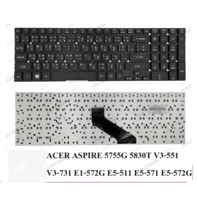 คีย์บอร์ด ACER ASPIRE 5755G 5830T V3-551 V3-731 E1-572G E5-511 E5-571 E5-572G TH EN