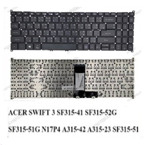 คีย์บอร์ด ACER SWIFT 3 SF315-41 SF315-52G SF315-51G N17P4 A315-42 A315-23 SF315-51   A315