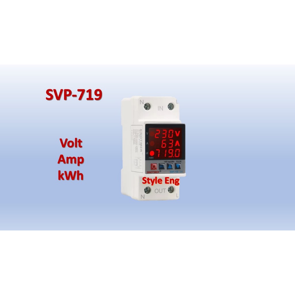 Sinotimer SVP-719 63A ป้องกันกระแสเกิน วัดค่าพลังงานได้ SVP-912 1 จอปรับโวลล์ได้