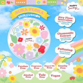 [กด 2 ชิ้น เพื่อรับ 1 แถม 1] [EXP09/2026] HAPPY SUNDAY AURA FLORA SKIN CUSHION | คุชชั่นดอกไม้
