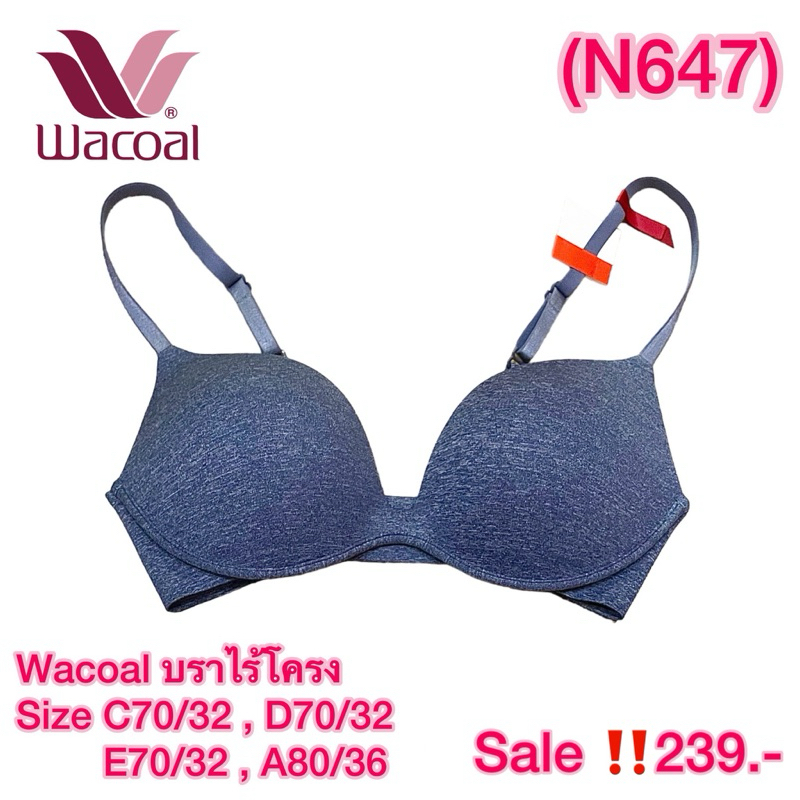 เสื้อใน Wacoal Size D70/32D, A80/36A, C70/32C