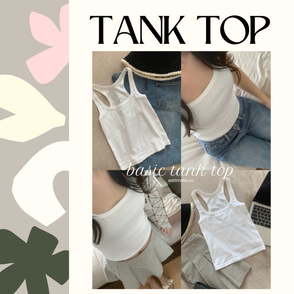 basic tank top | เสื้อกล้ามผู้หญิงสีขาว เสื้อแขนกุด เสื้อสายเดี่ยว - estimate.co