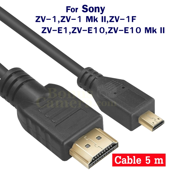 สาย HDMI ยาว 5m ใช้ต่อกล้อง Sony ZV-E1,ZV-E10,ZV-E10 Mk II,ZV-1,ZV-1 Mk II,ZV-1F เข้ากับ HDTV,Monito