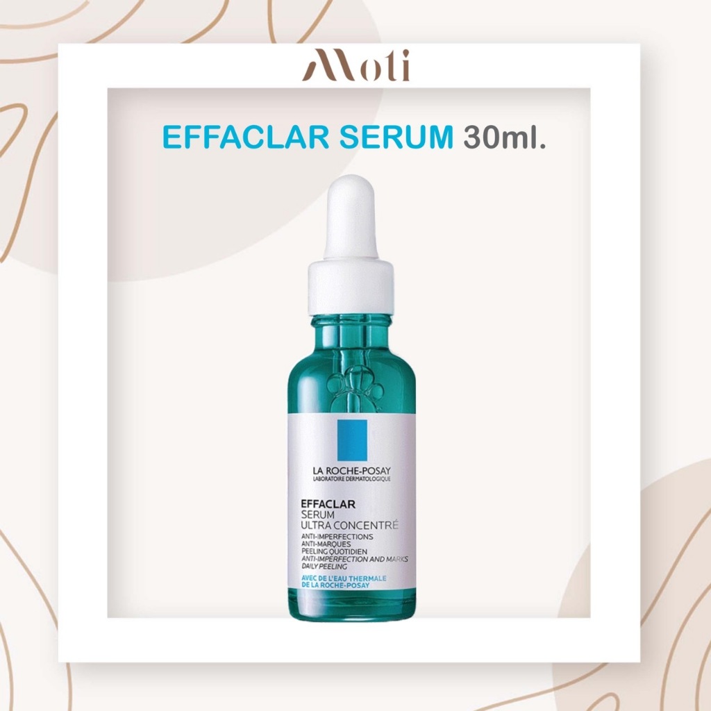 La Roche-Posay EFFACLAR SERUM เซรั่มสลายสิวอุดตัน ลาโรช 30ml laroche posay larocheposay la roche