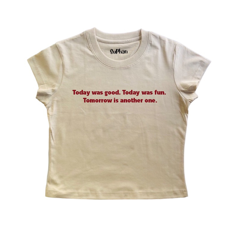 💥chicchi.cshop | เสื้อยืด baby tee ลาย today was good. พร้อมส่ง น่ารักมสก ใส่สบายสุดๆ - รูปที่ 3