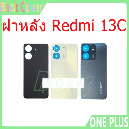 ใหม่ ฝาครอบแบตเตอรี่ด้านหลัง Redmi 13C battery back cover Redmi13C