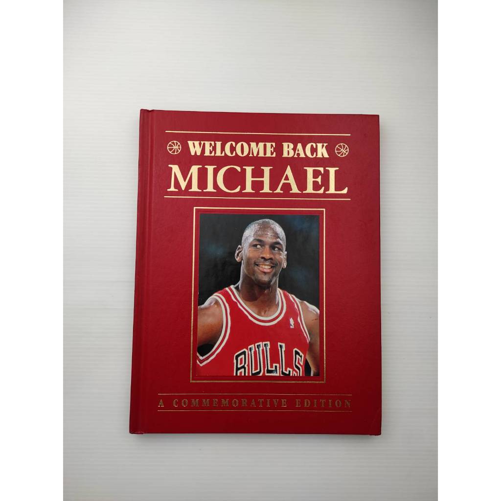 WELCOME BACK MICHAEL A COMMEMORATIVE EDITION