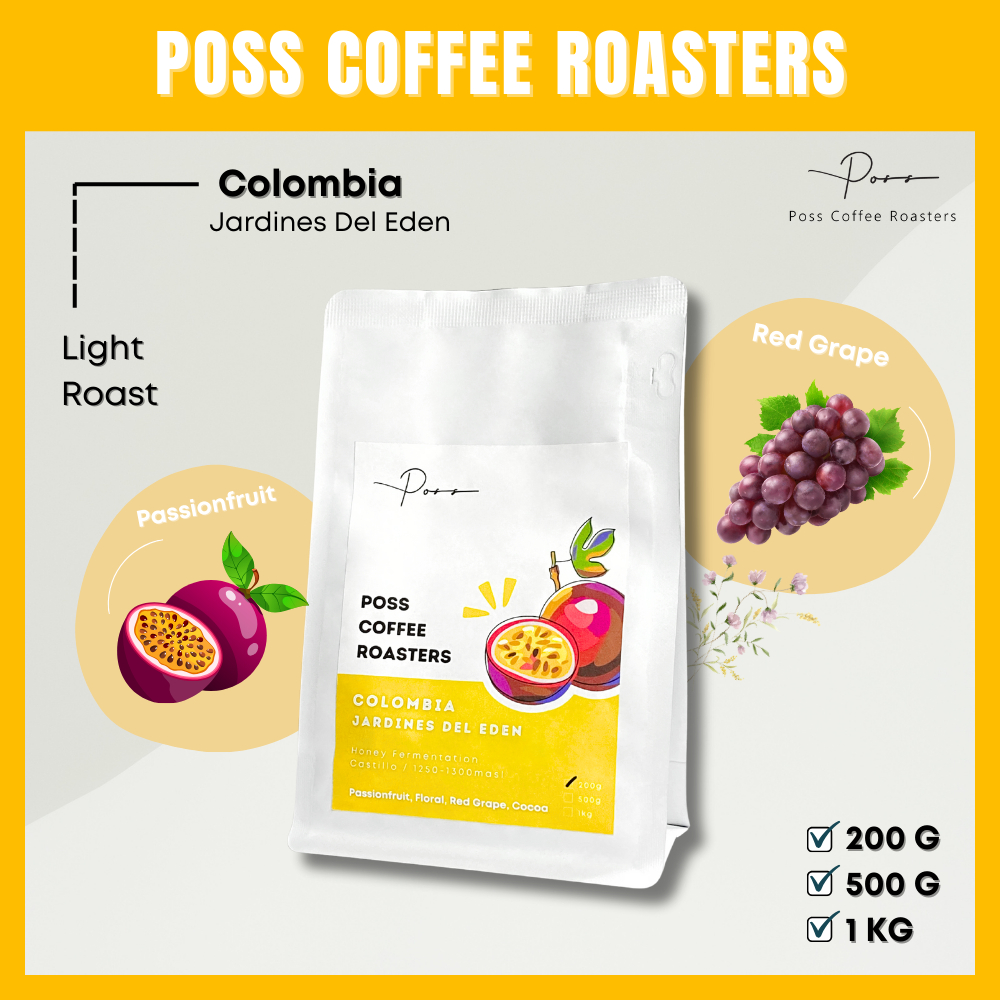 Poss Coffee Roasters เมล็ดกาแฟคั่ว Colombia Jardines Del Eden Honey Fermentation Passion Fruit ขนาด 