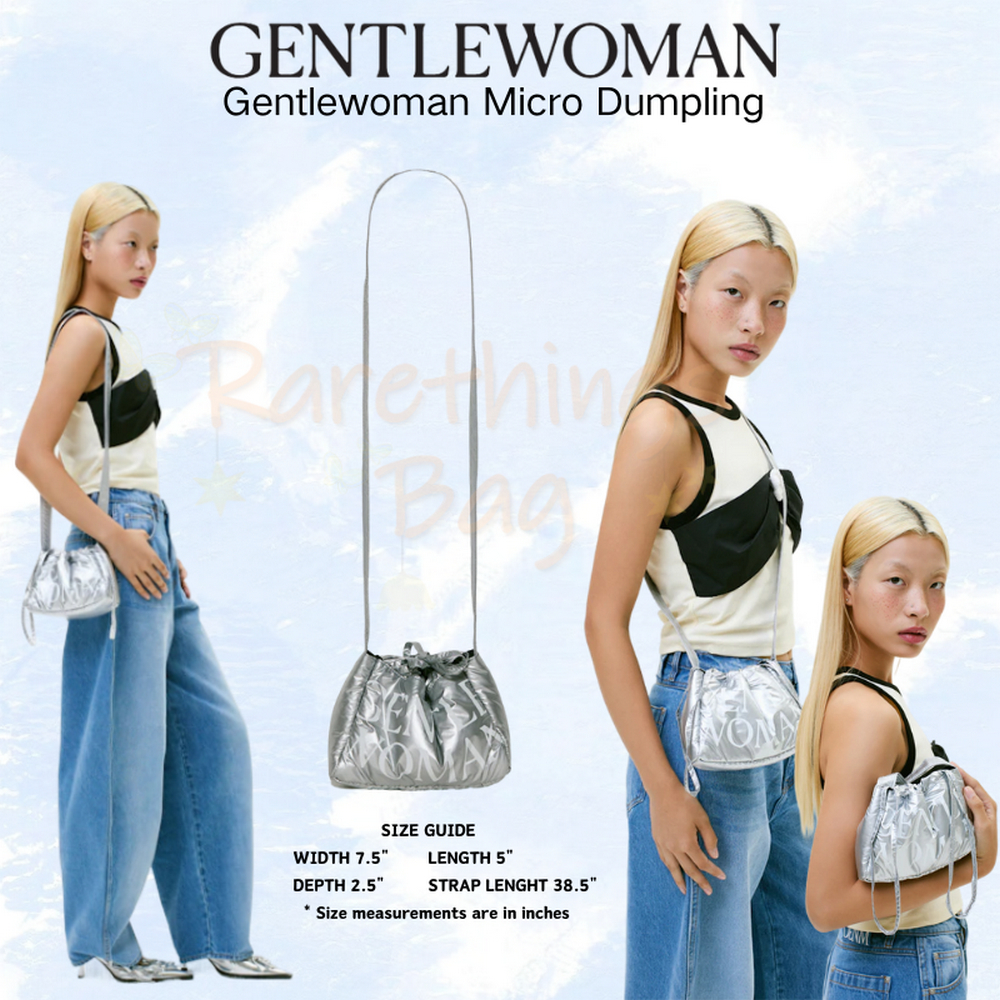 🎉gentlewoman official💯✨Gentlewoman Micro Dumpling Bag Silver Starlight กระเป๋าเกี๊ยว gentlewoman