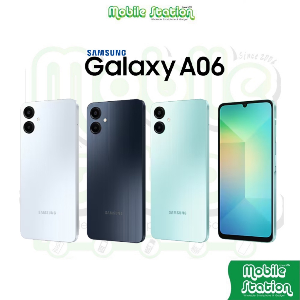 [ใหม่ล่าสุด] Samsung Galaxy A06 จอใหญ่ 6.7 นิ้ว แบต 5000mAh ชิป Helio G85 MobileStation