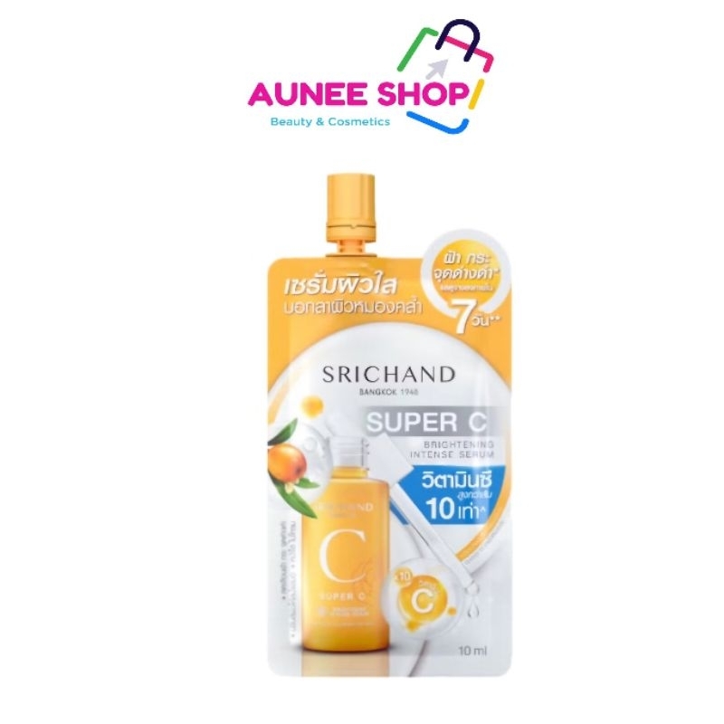 ส่งฟรี/มีไลฟ์  (ซอง)Srichand Super C Brightening intense serum ศรีจันทร์ ซปเปอร์ ซี ไบร์ทเทนนิ่ง
