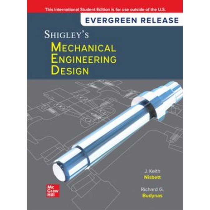 SHIGLEY'S MECHANICAL ENGINEERING DESIGN (ISE) 9781266929892