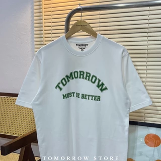 TOMORROW- เสื้อOVERSIZE/Premium รุ่น T-2001 MUST BE BRTTER