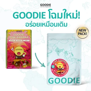 Goodie Coffee Roaster เมล็ดกาแฟ Pink Banana (Signature Blend)