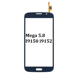 ทัชสกรีนsamsung  Gt 19152 Samsung Mega 5.8 อะไหล่มือถือ จอทัชสกรีน รุ่น Samsung Galaxy Mega 5.8