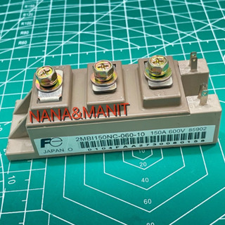 2MBI150NC-060-10 พร้อมส่งในไทย🇹🇭