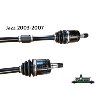 เพลาขับ เพลาขับหน้า Taker Driveshaft แบบ Standard สำหรับ Honda Jazz GD 03-07 แบบคู่