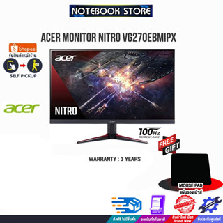 [รับเพิ่ม! แผ่นรองเม้าส์]ACER MONITOR NITRO VG270Ebmipx/ประกัน3y