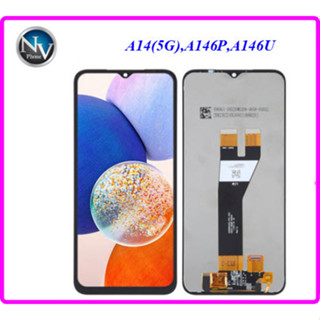 จอ LCD.Samsung A14(5G),A146P,A146U+ทัชสกรีน(Or)