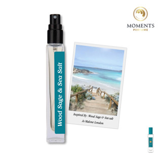 Moments Perfume น้ำหอม Unisex กลิ่น Wood Sage &amp; Sea Salt ขนาด 10 ml.