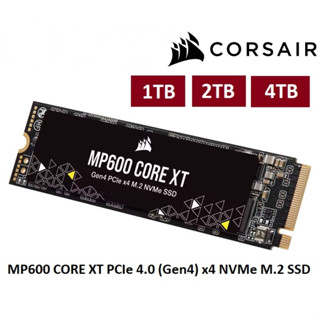 1TB / 2TB SSD (เอสเอสดี) CORSAIR MP600 CORE XT PCIe Gen4 x4 NVMe M.2 SSD M.2 2280 Up to 5,000MB/s