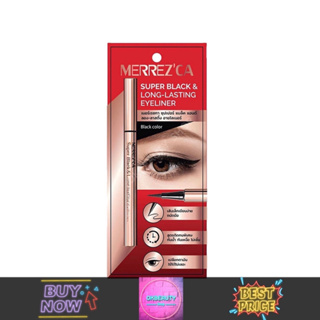 Merrezca Super Black &amp; Long-Lasting Eyeliner เมอร์เรซกา ซุปเปอร์ แบล็ค แอนด์ ลองลาสติ้ง อายไลเนอร์ (0.8g)