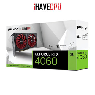 iHAVECPU VGA(การ์ดจอ) PNY x iHAVECPU GEFORCE RTX 4060 VERTO DUAL FAN - 8GB GDDR6