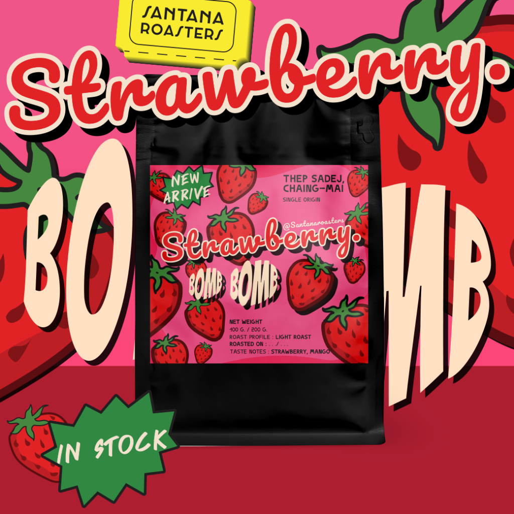 (มาแล้วจ้า!! LOT 2024) เมล็ดกาแฟ STRAWBERRY BOMB BOMB (Single Origin)