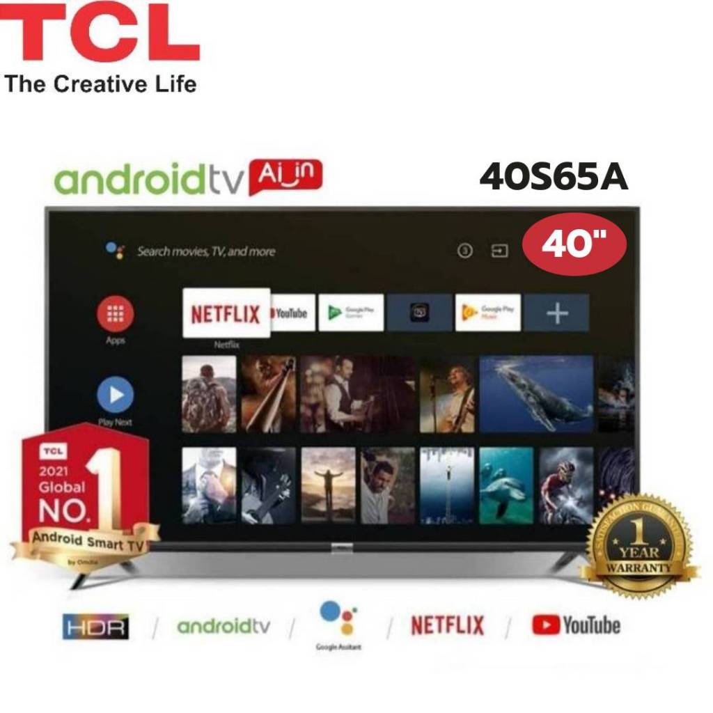 ANDROID TV FULL HD TCL สมาร์ททีวี 40 นิ้ว LED Wifi  1080P Android TV Smart TV (รุ่น 40S65A) Youtube,Netflix ประกัน 1 ปี