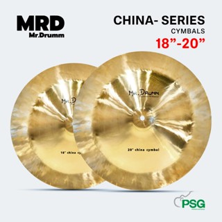 MR.DRUMM : CYMBALS SERIES-CHINA 18”-20