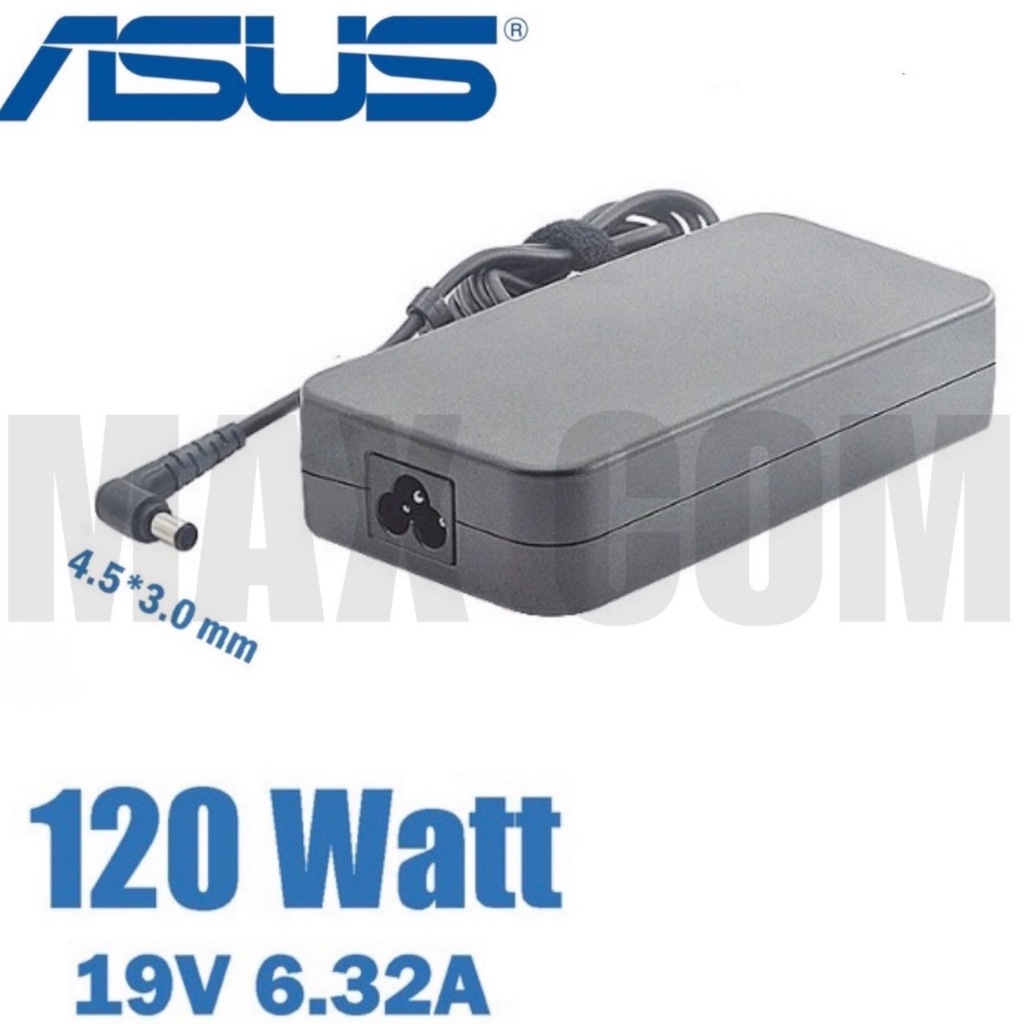 ASUS 19V 6.32A 120W หัวเข็มขนาด 4.5 * 3.0 MM Adapter อะแดปเตอร์ ASUS ASUS A570Z F570Z K570Z R570Z