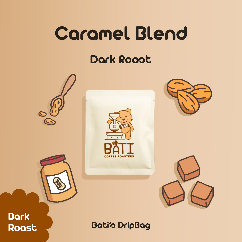 กาแฟ drip bag คั่วเข้ม Bati Coffee Roasters - BATI'S CARAMEL BLEND【Thai-Classic Blend｜Dark Roast】