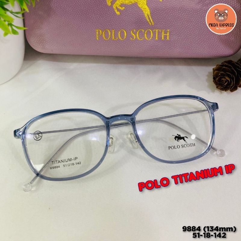 แว่นตา POLO TITANIUM IP 9884 พร้อมเลนส์ ยืดหยุ่น ตัดแว่น สายตา แว่นกรองแสง บลูออโต้ เลนส์เปลี่ยนสี ต