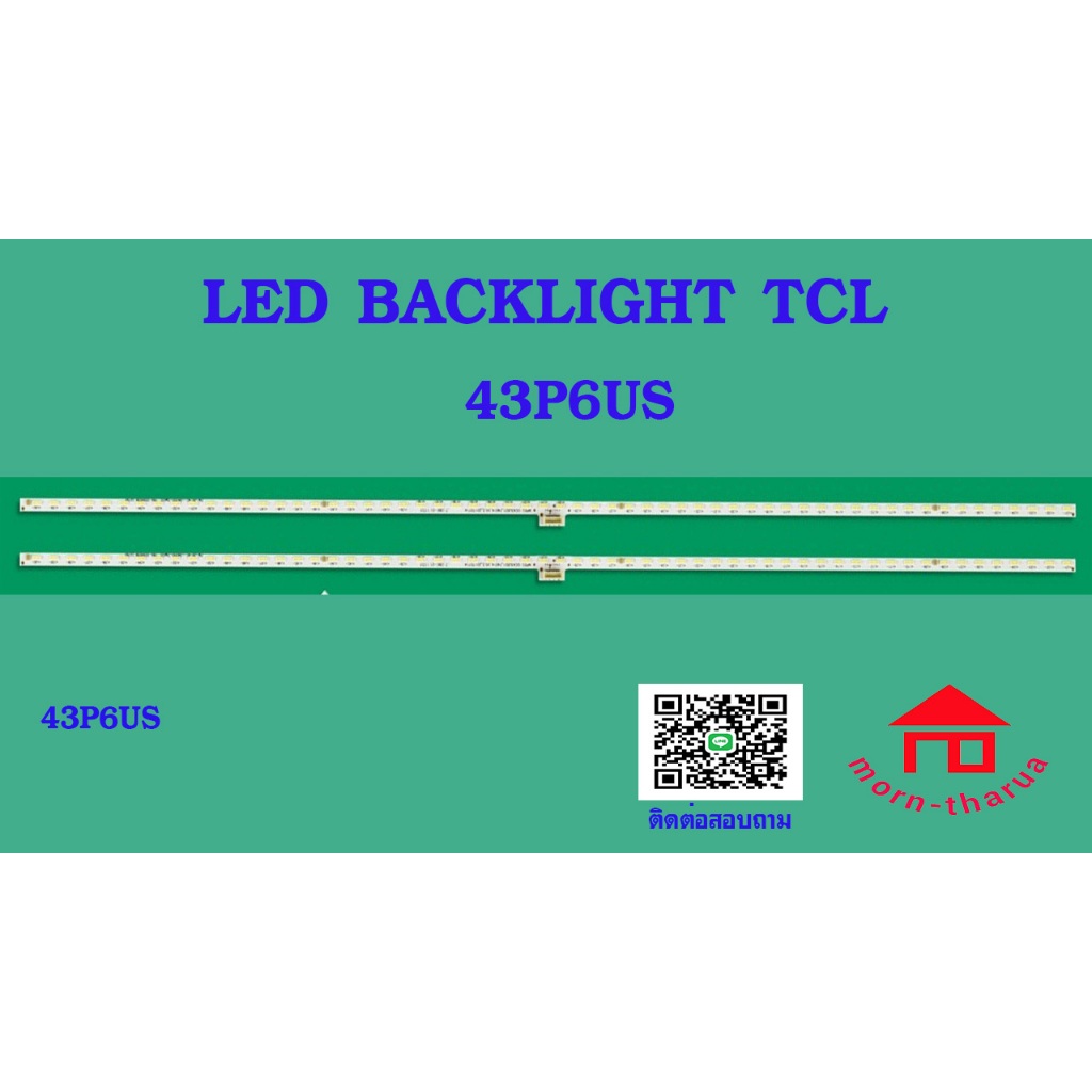 หลอดไฟ BACKLIGHT TCL 43P6US