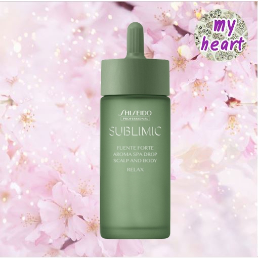 Shiseido Sublimic Fuente Forte Aroma Spa Drop Scalp and Body Relax 48 ml เติมความชุ่มชื้นอย่างล้ำลึกและกลิ่นหอมธรรมชาติ