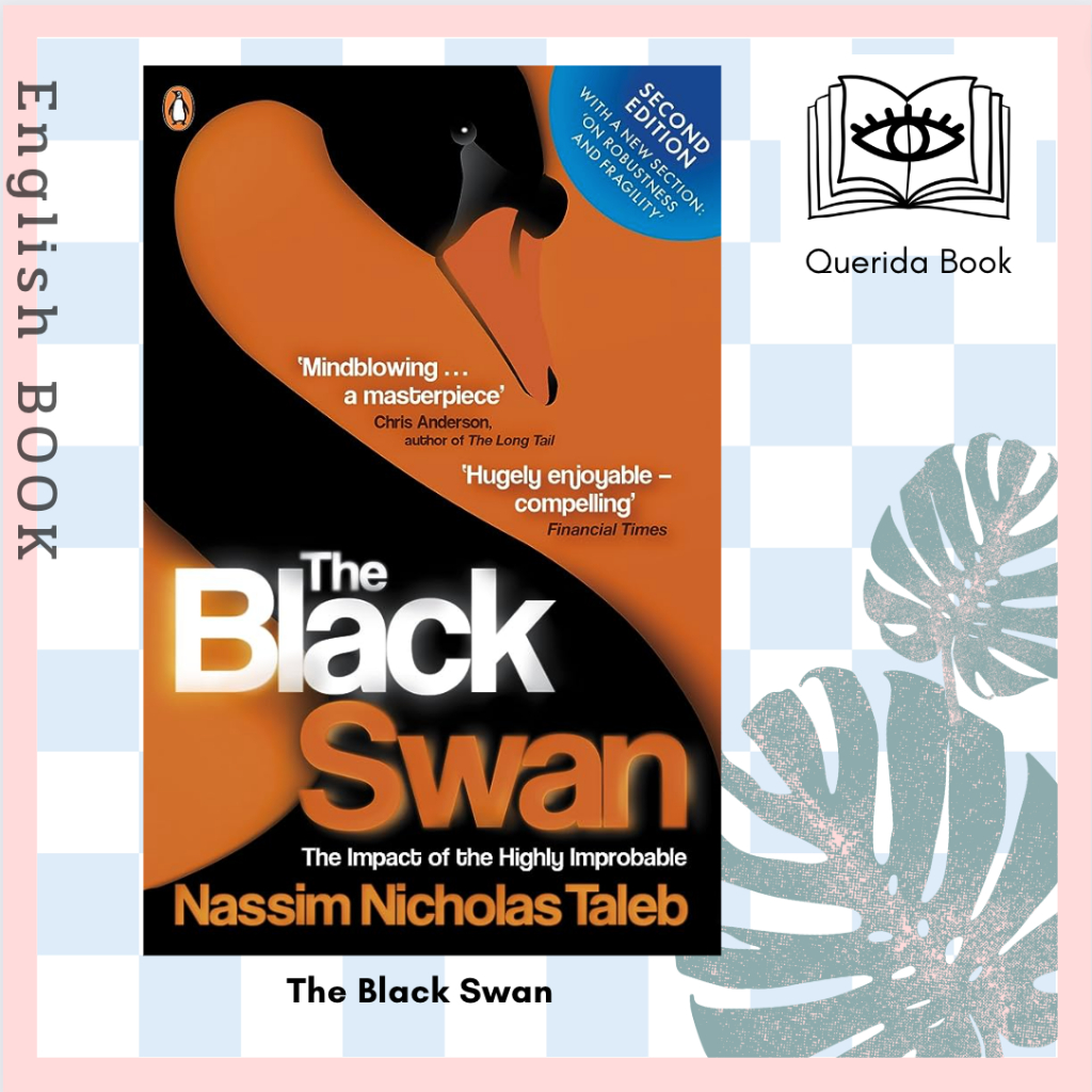 [Querida] หนังสือภาษาอังกฤษ The Black Swan: The Impact of the Highly Improbable by Nassim Nicholas Taleb