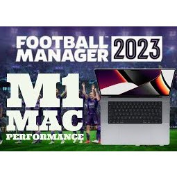 Football Manager 2023 [macOS] รองรับ Sonoma M1/M2 🎮 ส่งฟรีค่ะ!! เกม macbook FM 2023