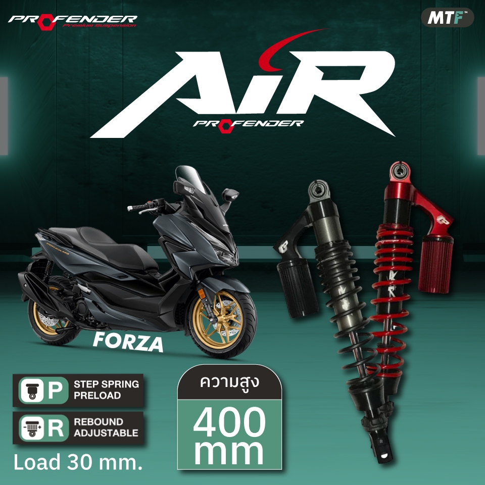 Profender โช้คหลัง Air-Series Forza 300/350 Load 30 mm. By Motofiix