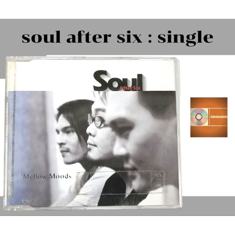 ซีดี cd single,แผ่นตัด soul after six ชุด Mellow Moods ค่าย bakery music
