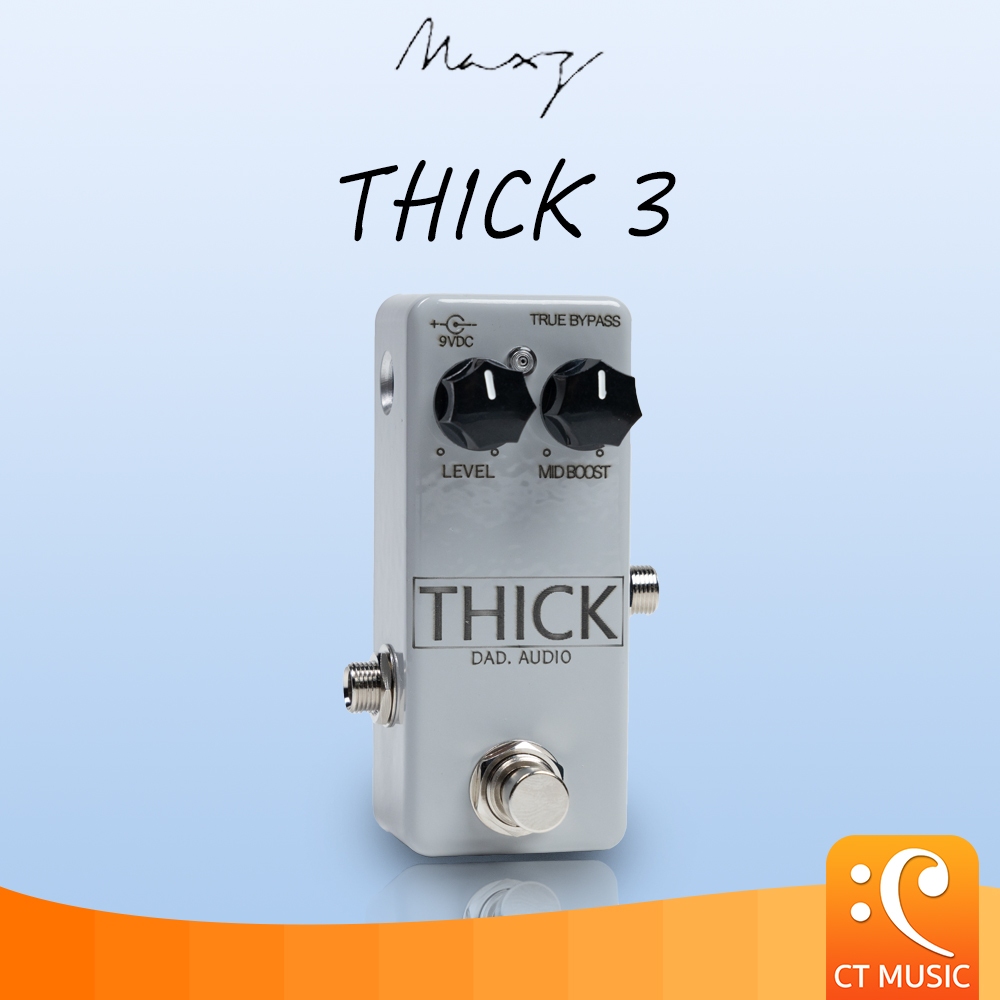 Maxz Pedal Thick 3 เอฟเฟคกีต้าร์