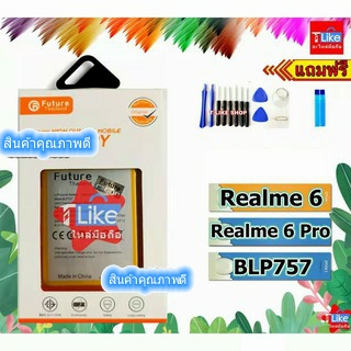 แบตเตอรี่ Realme6 6Pro RMX2061 RMX2001 RMX2025 BLP757 พร้อมเครื่องมือ กาว