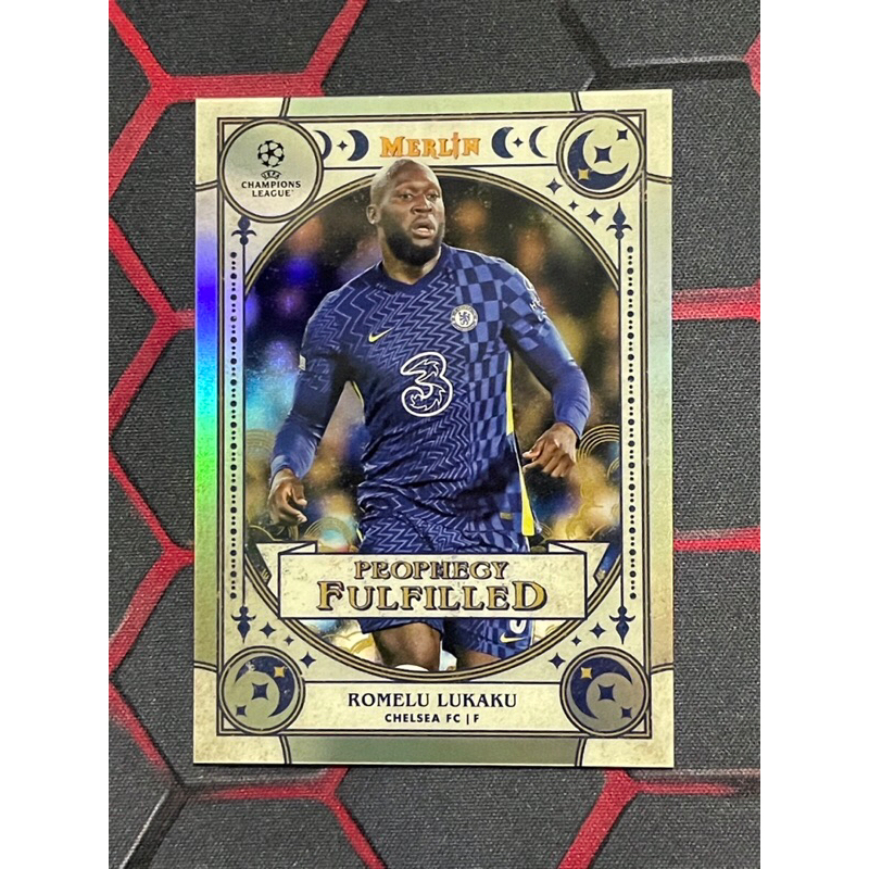 Romelu Lukaku Prophecy Fulfilled 2021-22 Topps Merlin Chrome