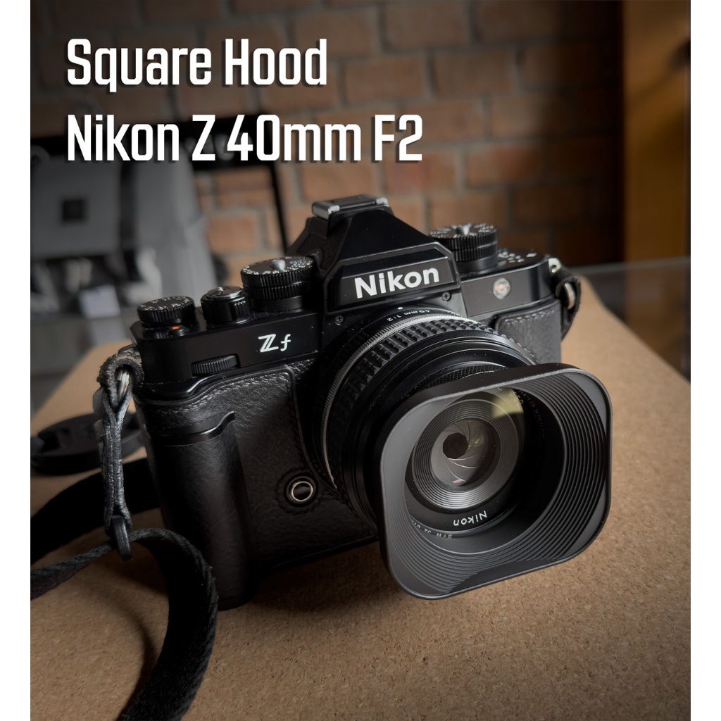 ฮูดเหลี่ยม Nikon Zf 40mm F2 Haoge LH-E52T