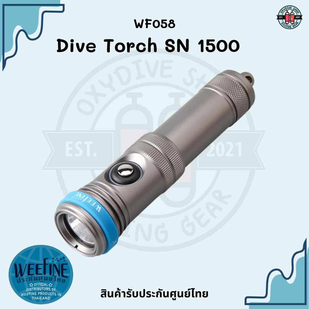 Weefine WF083 Dive Torch SN 1500 V2  for diving supplies ไฟฉายดำน้ำ ประกันศูนย์ไทย