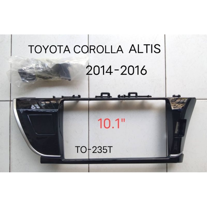 หน้ากากวิทยุ TOYOTA COROLLA  ALTIS ปี 2014 -2016 สำหรับเปลี่ยนจอ android10"